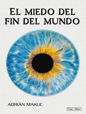 cover image of El miedo del fin del mundo